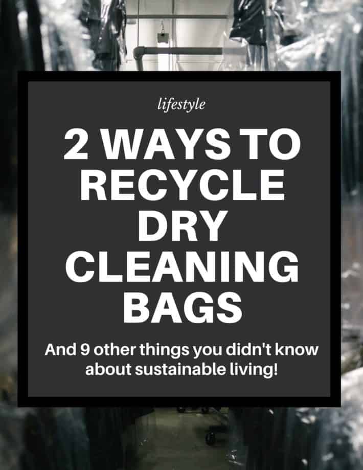 bags of dry cleaning and 2 ways to recycle
